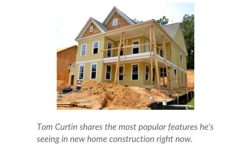 The Most Popular and Favorite Features In New Home Building