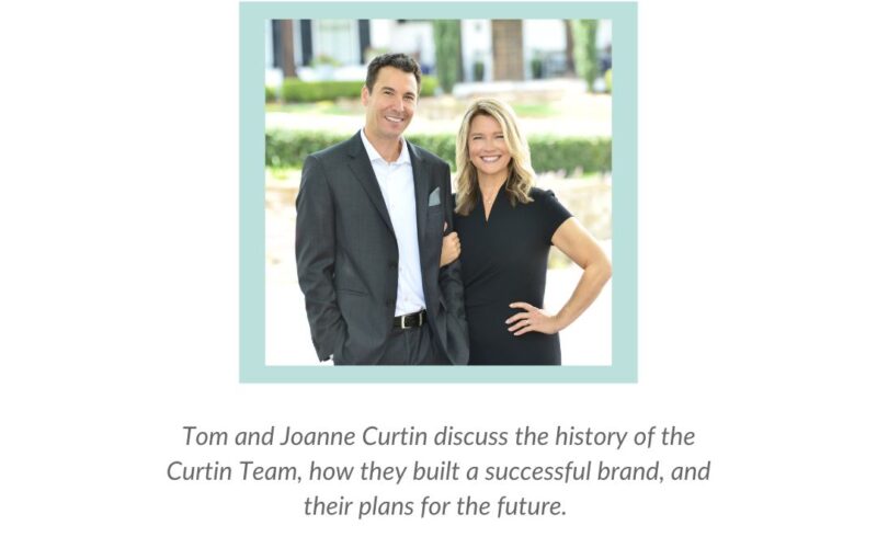 Tom and Joanne Curtin Discuss the History of the Curtin Team